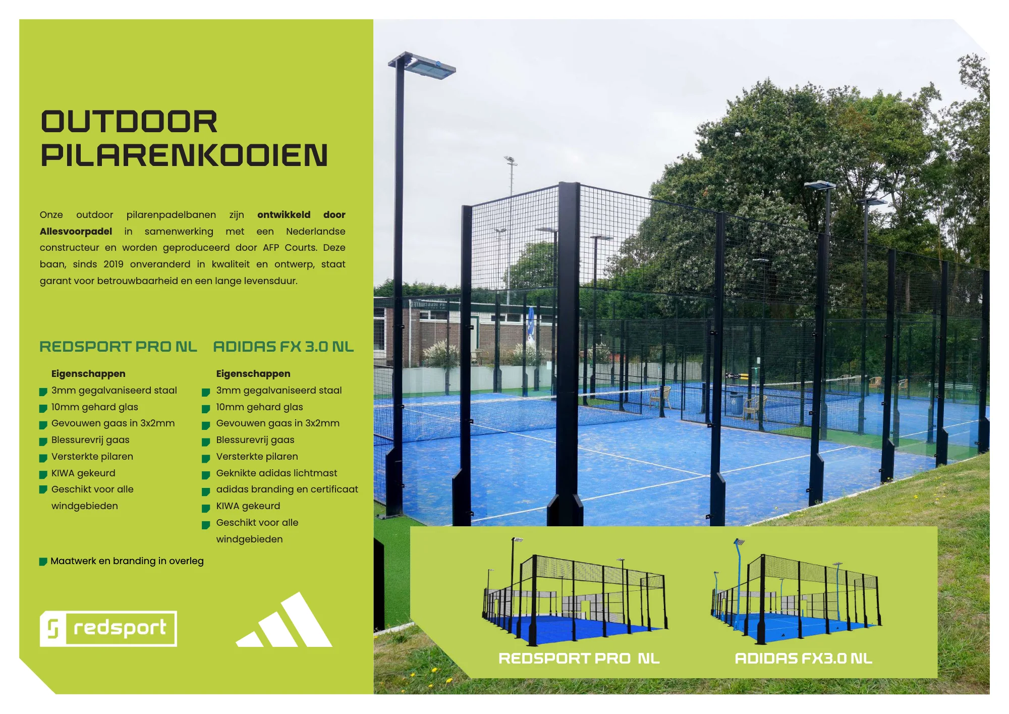 Outdoor pilarenkooien